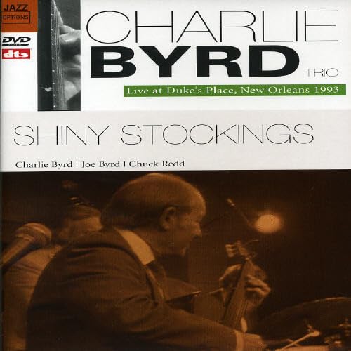 Shiny Stockings - Charlie Byrd Trio Live [DVD] [1993]