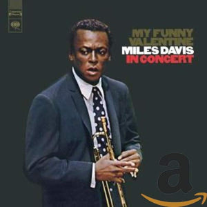 My Funny Valentine Miles Davis In Concert