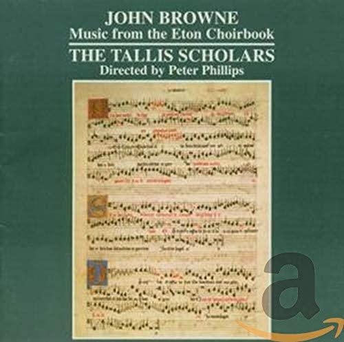 Browne - Music from the Eton Choirbook