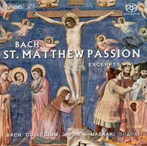 J.S. Bach - St. Matthew Passion, BWV 544, excerpts