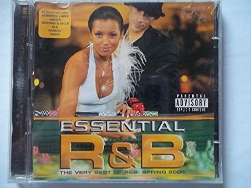 Essential R&B - the Very Best of R&B: Spring 2005