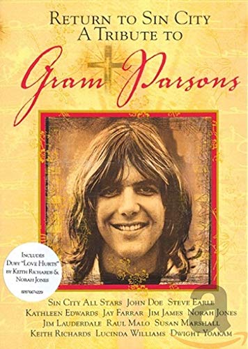 Return To Sin City - A Tribute To Gram Parsons [DVD]
