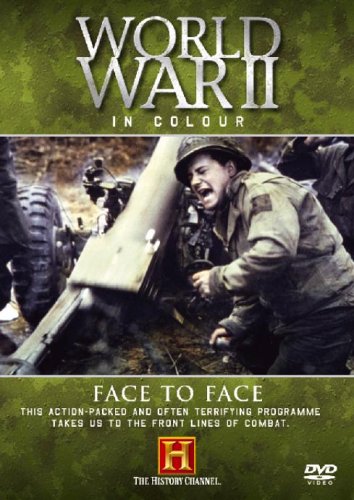 World War II In Colour: Face To Face [DVD]