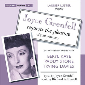 Joyce Grenfell Requests the Pleasure of Your Company