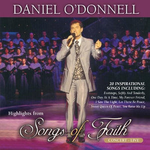 Songs Of Faith: Highlights From Songs Of Faith Concert - Live