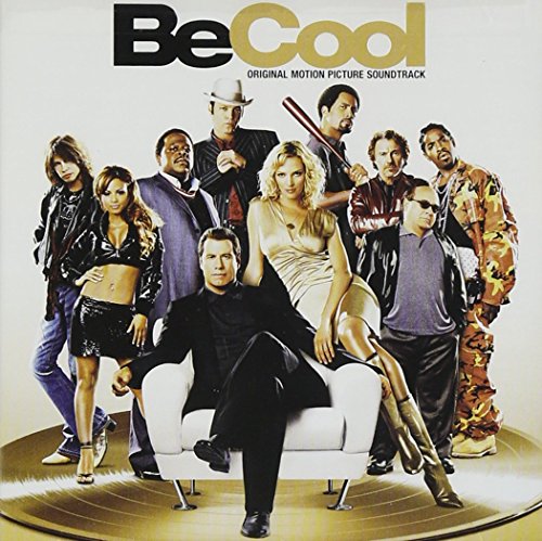 Be Cool: Original Motion Picture Soundtrack