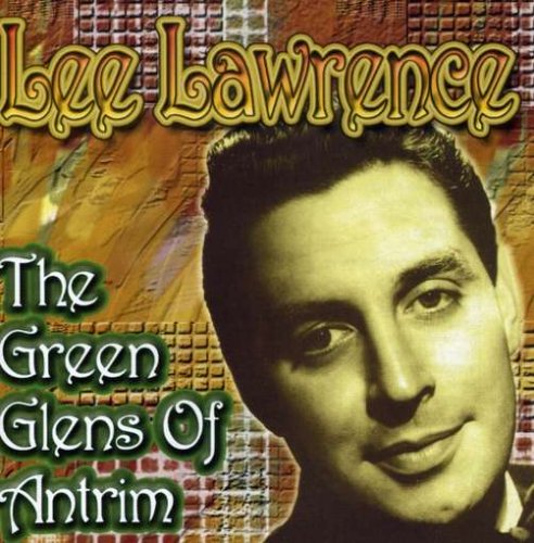 The Green Glens Of Antrim