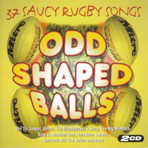 Odd Shaped Balls: Rugby Songs