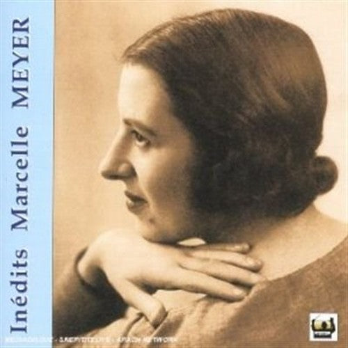 The Recordings Of Marcelle Meyer 1956 - 58