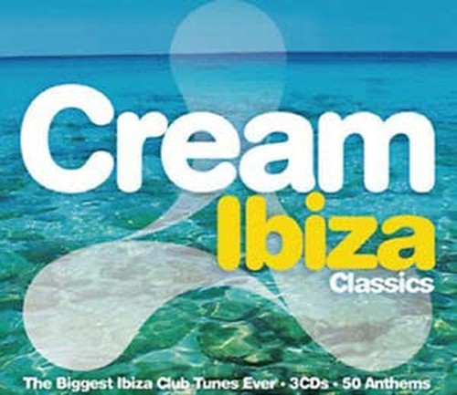 Cream Ibiza Classics