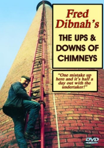 Fred Dibnah's Ups And Downs Of Chimneys [DVD]