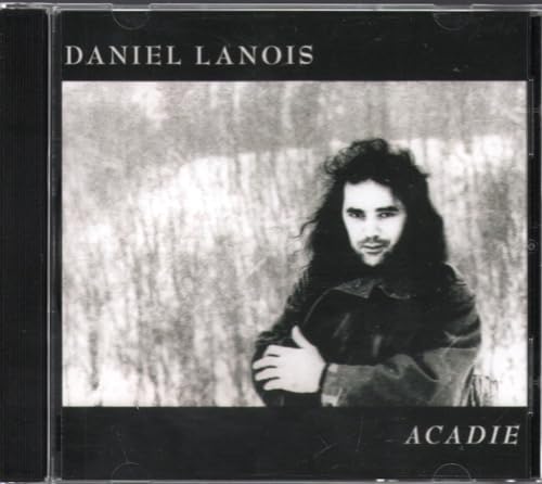 Lanois, Daniel - Acadie