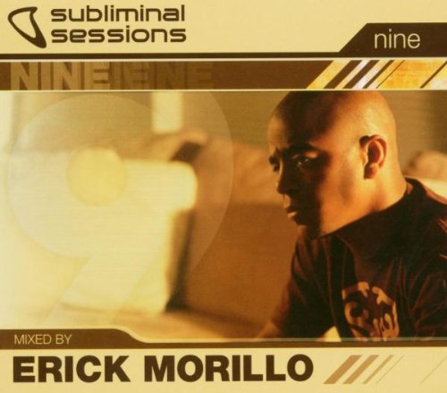 Erick Morillo Presents Subliminal Sessions 9