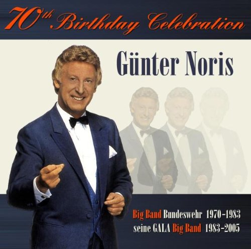 Norris, Gunther - Gunter Noris - 70th Birthday Celebration