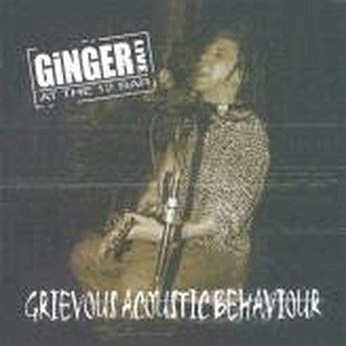 Grievous Acoustic Behaviour: Live At 12 Bar