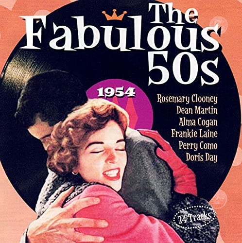 The Fabulous 50s - 1954 (1950s, Fifties)