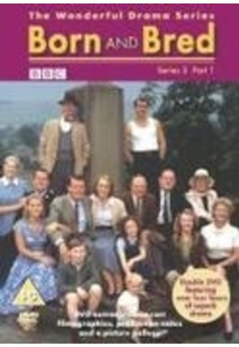 Born And Bred: Series 3 [DVD]