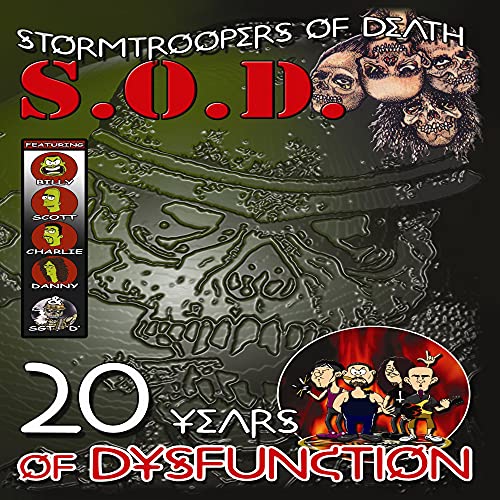 S.O.D. (Stormtroopers Of Death): 20 Years Of Dysfunction [DVD]