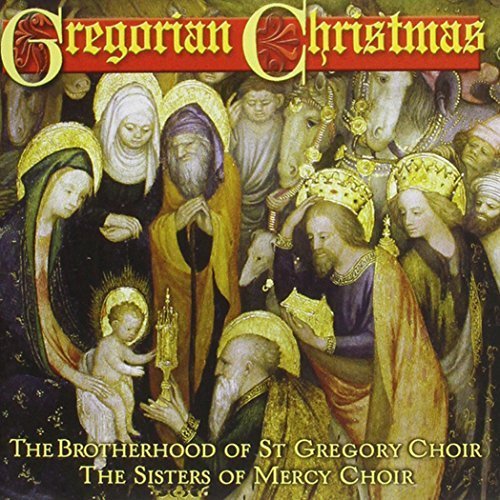 Gregorian Christmas (The Brotherhood Of St Gregory)