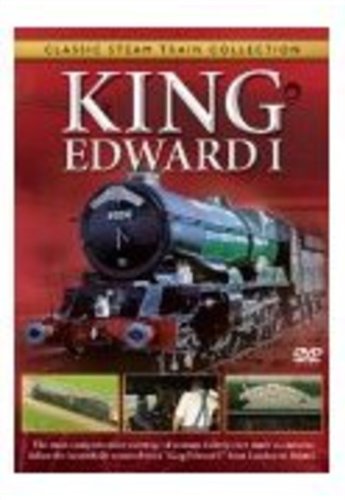 Classic Steam Train Collection: King Edward I [DVD]