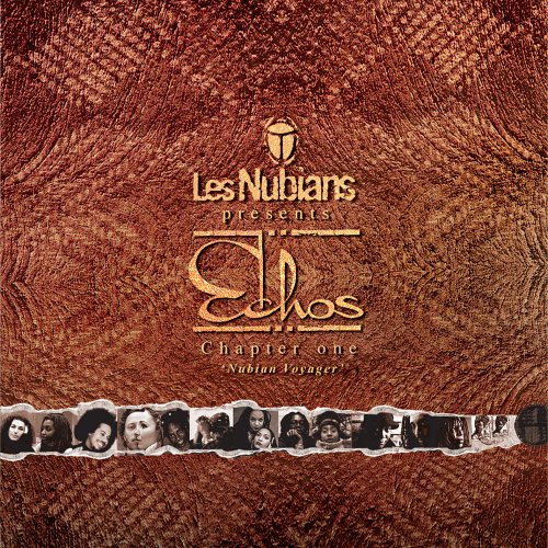Les Nubians Presents Echos Chapter One - Nubian Voyager