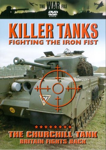 The War File: Killer Tanks - The Churchill Tank [DVD]