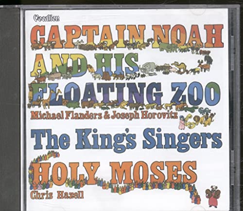 Captain Noah And His Floating Zoo/Holy Moses