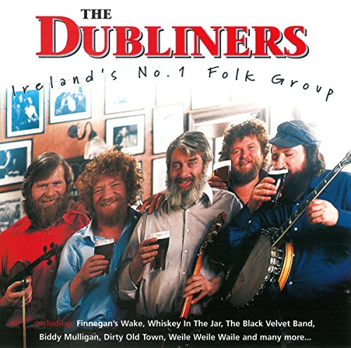 The Dubliners: Ireland's No.1 Folk Group
