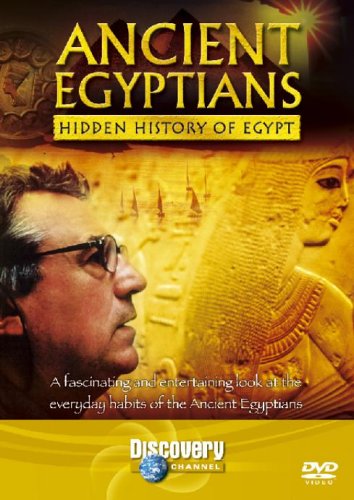 Ancient Egyptians: The Hidden History Of Egypt [DVD]