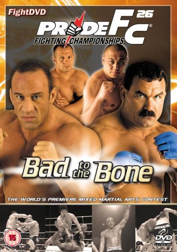 Pride 26 - Bad To The Bone [DVD]