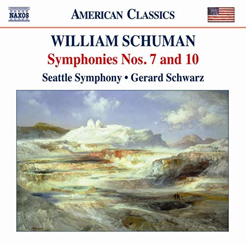 Schuman: Symphonies Nos. 7 & 10