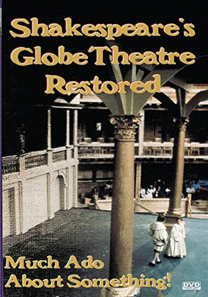 Shakespeare's Globe Theatre Restored