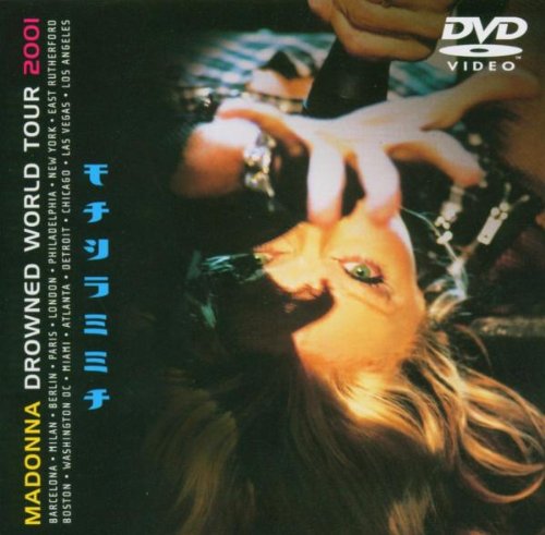 Madonna: Drowned World Tour 2001 [DVD]
