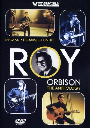 Roy Orbison: The Anthology [DVD]