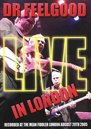 Dr Feelgood - Live in London 2005