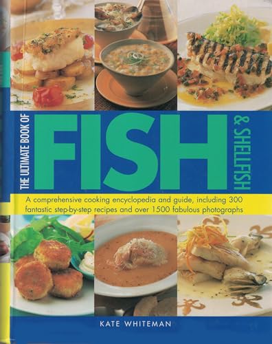 The Ultimate Book of Fish and Shellfish