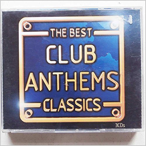 The Best Club Anthems Classics