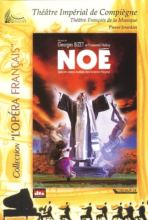 Bizet/Halevy - Noe (Jourdan, Courtis, Schmidt) [DVD]
