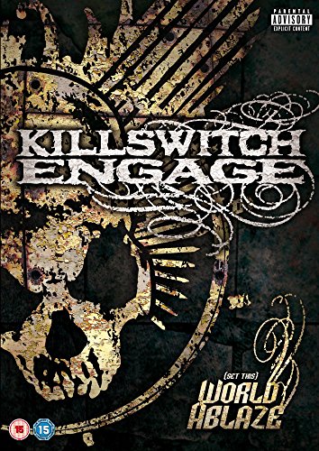 Killswitch Engage: Set This World Ablaze