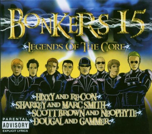 Bonkers 15 - Legends Of The Core