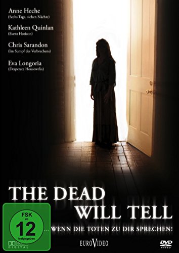 The Dead will tell - ... wenn die Toten zu Dir sprechen!