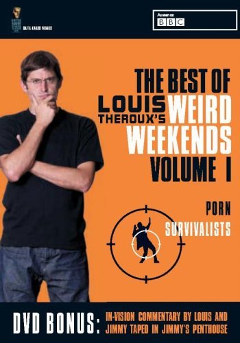 Louis Theroux: Weird Weekends - Volume 1 [DVD]