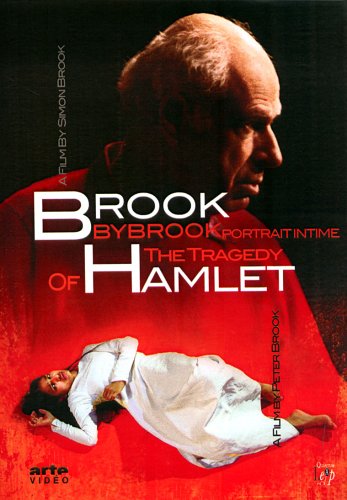 The Tragedy Of Hamlet/Brook By Brook [DVD]