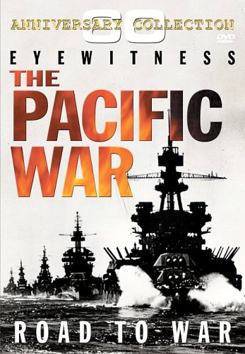 Eyewitness: The Pacific War - Road To War [DVD]