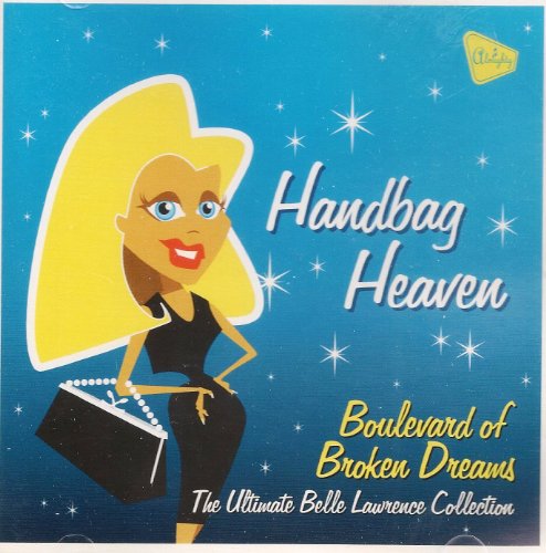 Handbag Heaven (Boulevard Of Broken Dreams)