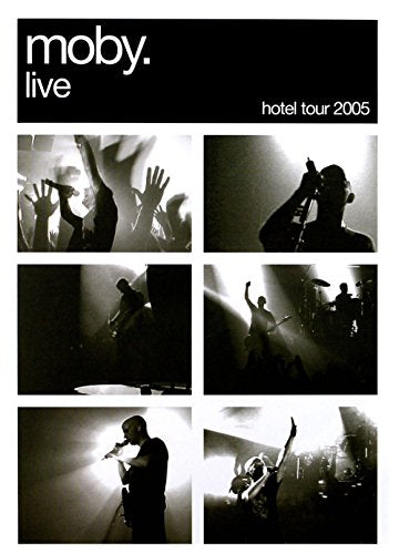 Moby: Live The Hotel Tour 2005 [DVD] [2006]