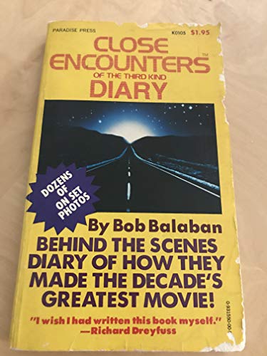 Close Encounters of the Third Kind Diary