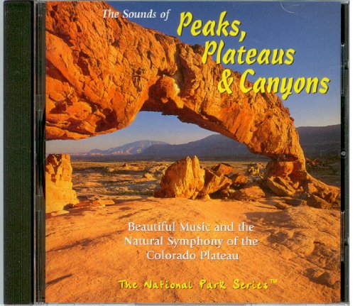 Sounds of Peaks Plateaus & Canyons