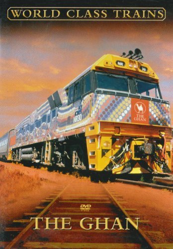 World Class Trains: The Ghan [DVD]