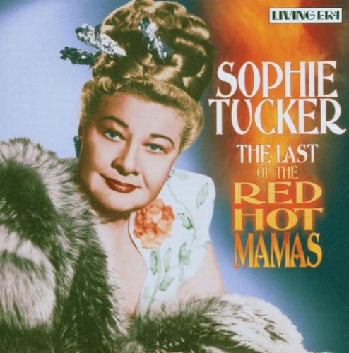 The Last Of The Red Hot Mamas